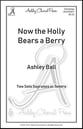 Now the Holly Bears a Berry Two-Part choral sheet music cover